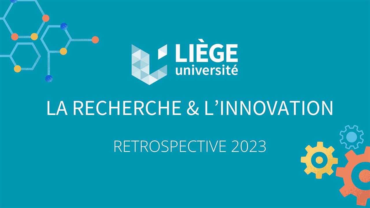 highlights-2023-research-and-innovation-university-liege